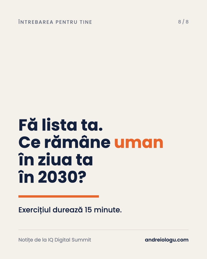 Întrebarea: ce rămâne uman în ziua ta în 2030?